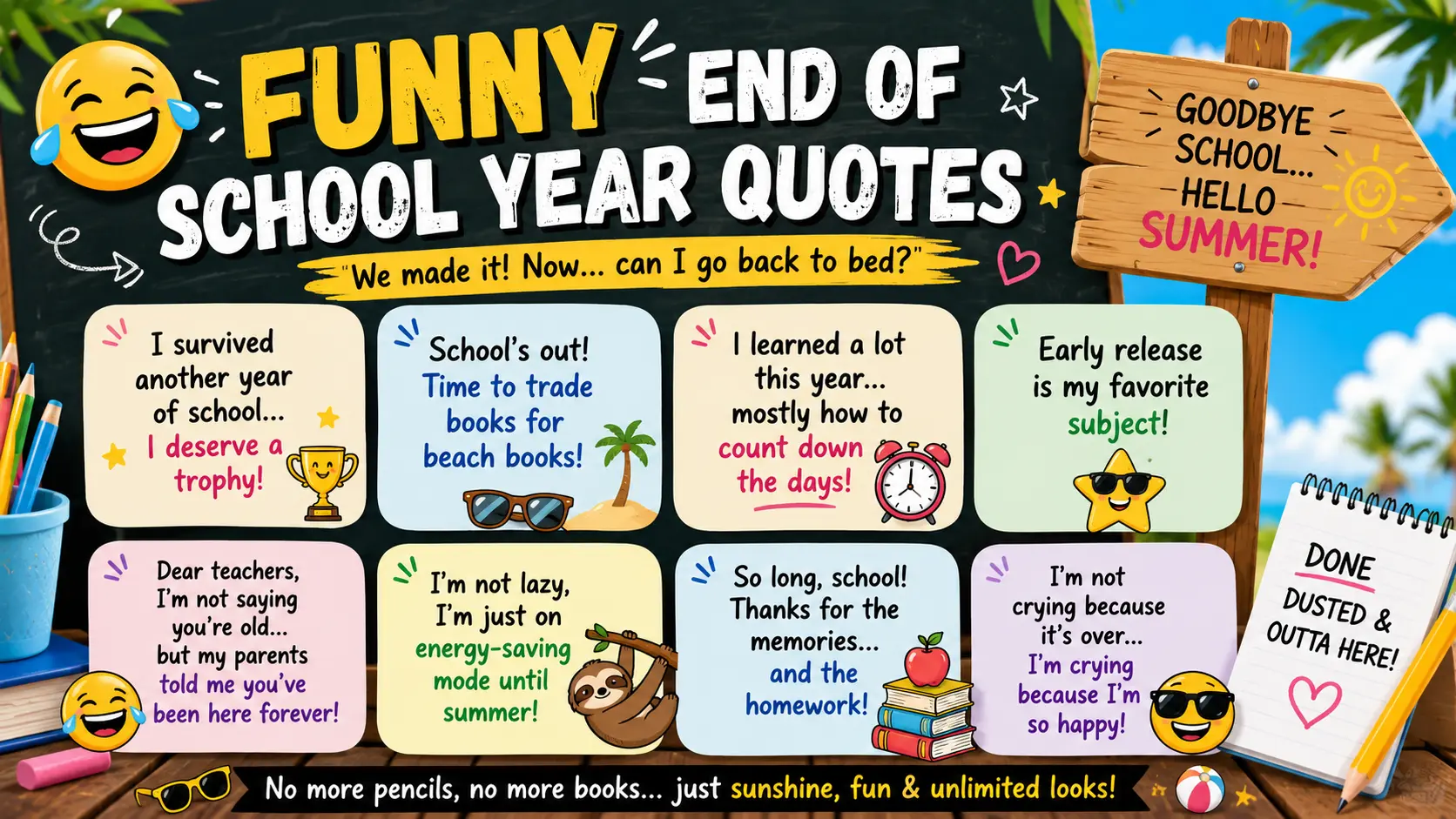 Funny End of School Year Quotes