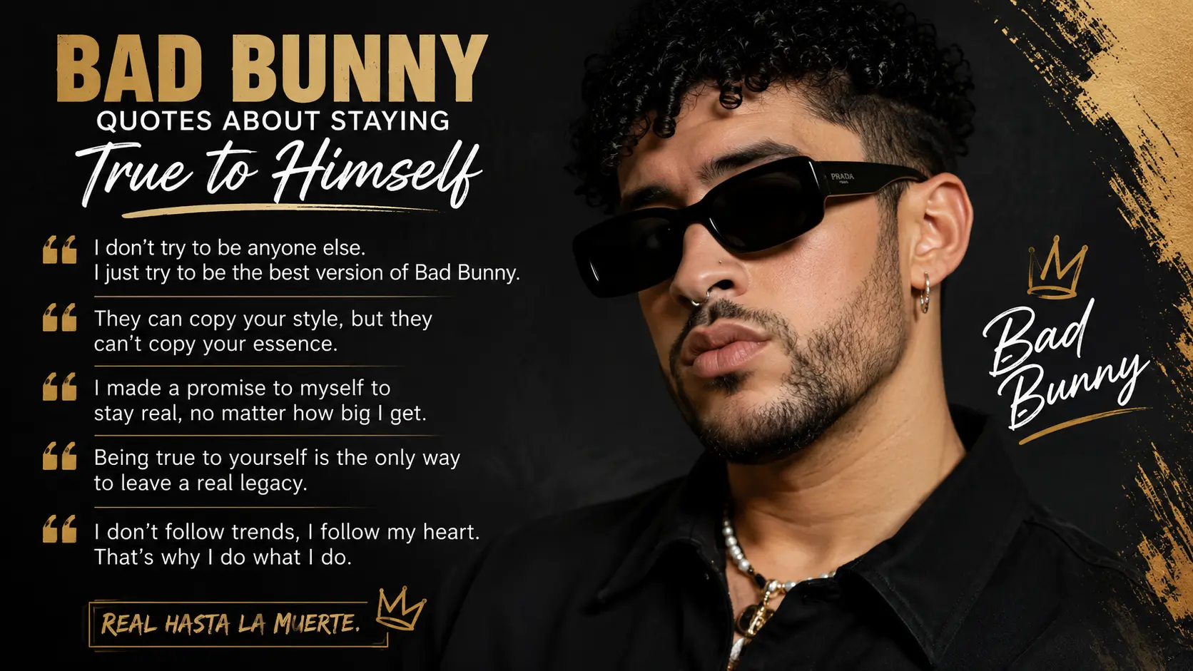 Bad Bunny Quotes About Staying True to Himself