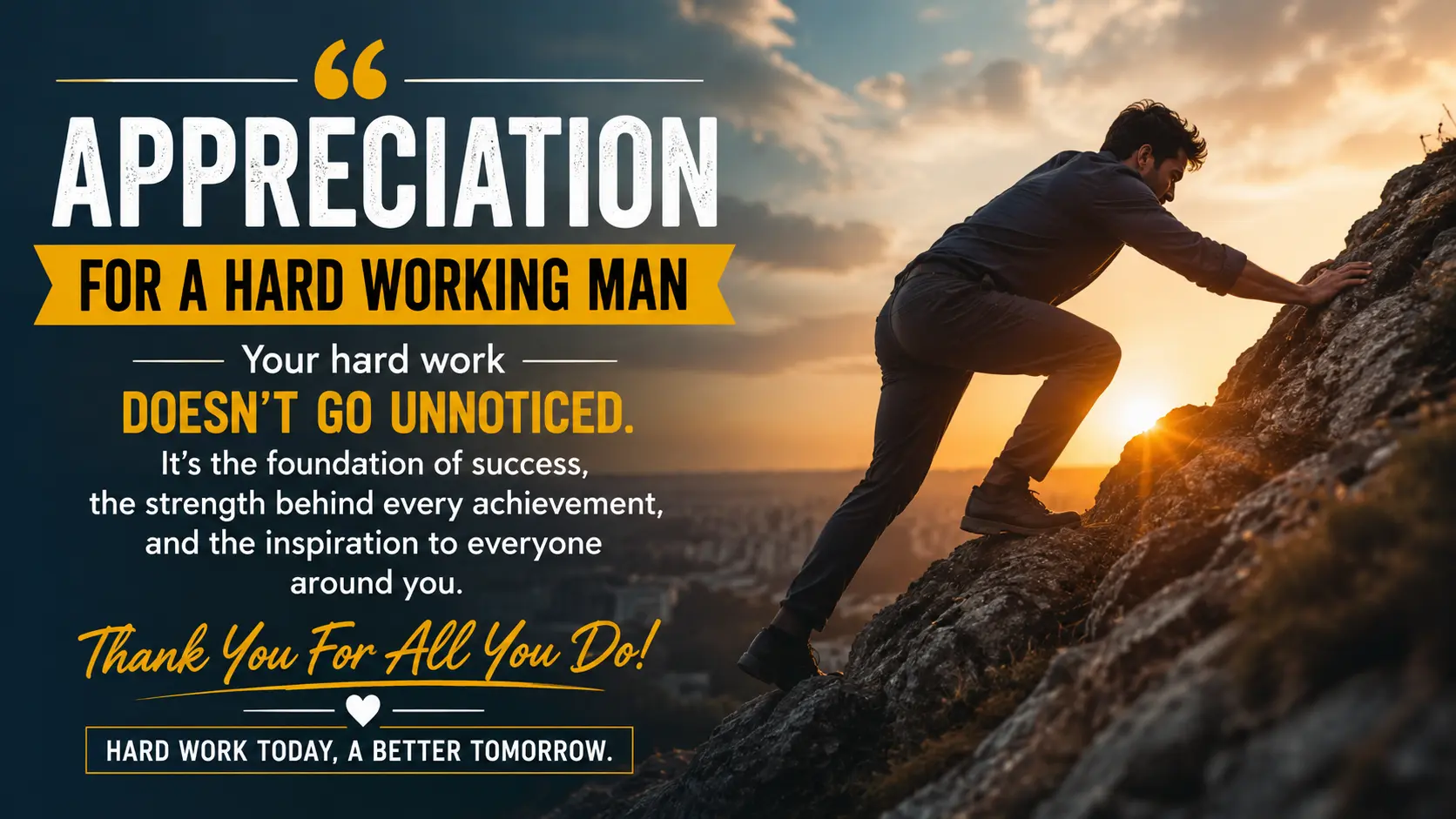 Appreciation Hard Working Man Quotes