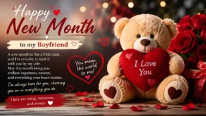 Happy New Month Wishes to My Boyfriend